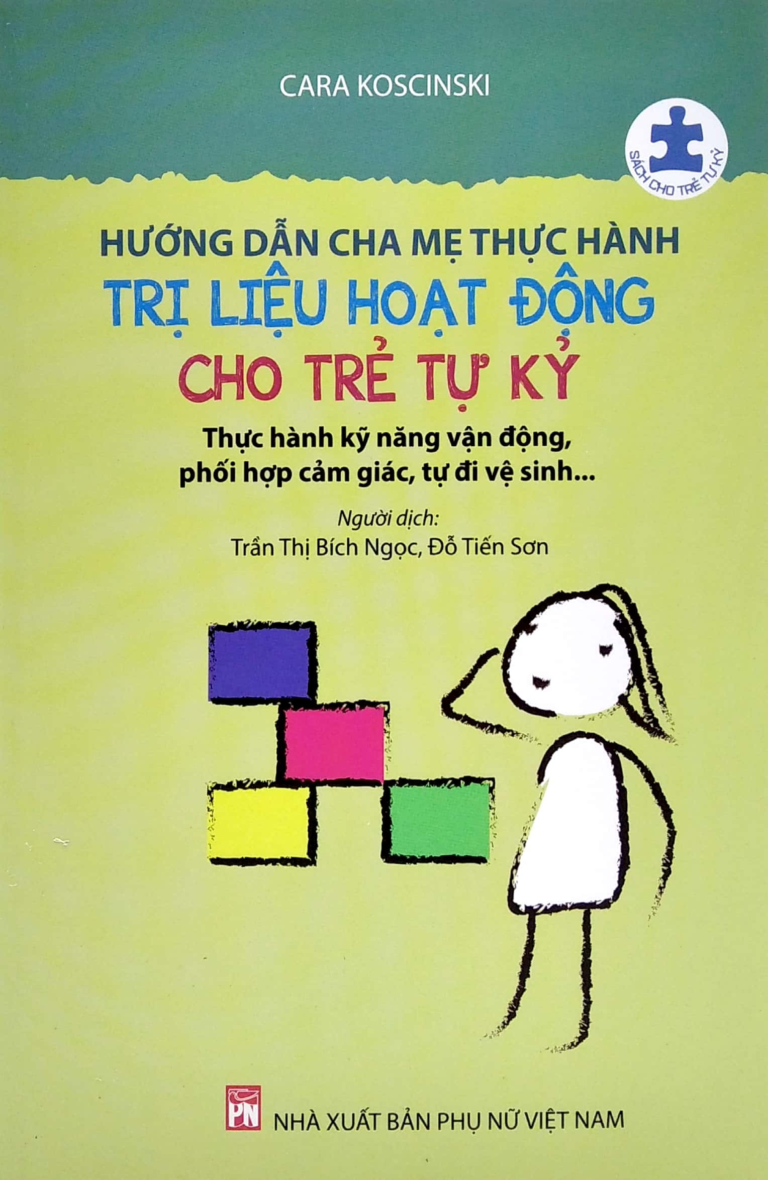 Hướng Dẫn Cha Mẹ Thực Hành Trị Liệu Hoạt Động Cho Trẻ Tự Kỷ