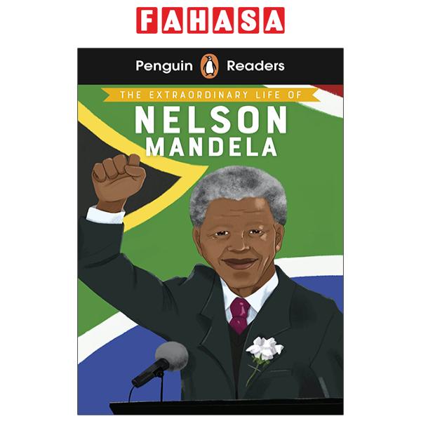 Fahasa - Penguin Readers Level 2 The Extraordinary Life Of Nelson Mandela