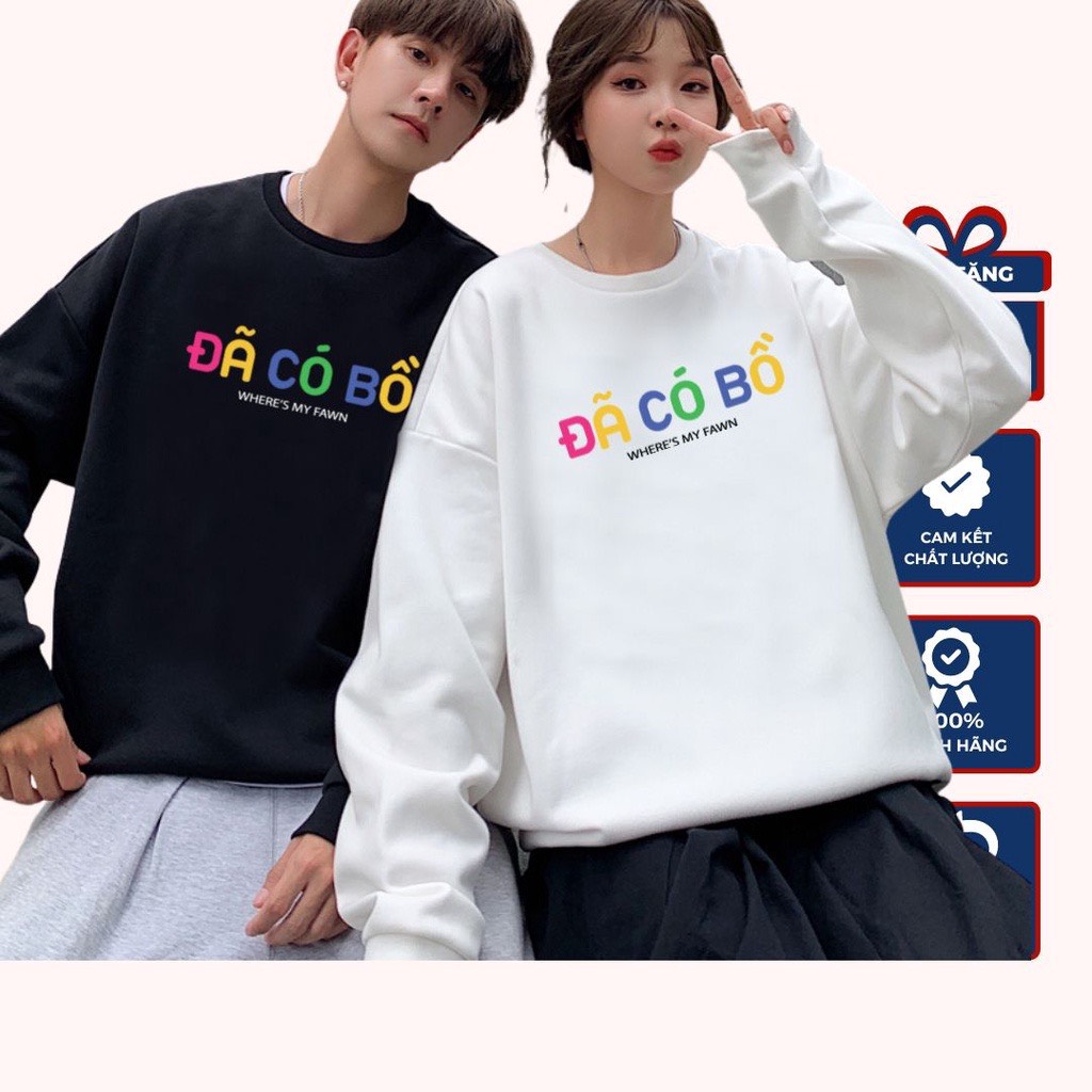 ÁO HOODIE " ĐÃ CÓ BỒ- CHƯA CÓ BỒ" SIÊU HÓT HÍT NĂM NAY CHO CÁC CẶP ĐÔI-CH