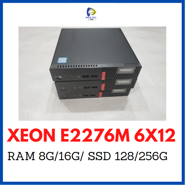 Máy tính mini pc Lenovo M710Q/M910Q/XEON E2176M/E2276M 6X12 LUỒNG/CPU I7 7700T 4X8 CORE KÉO 4K/XEON 
