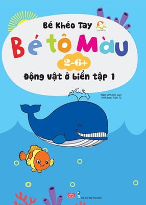 Fahasa - Bé Tô Màu (2-6+) - Động Vật Ở Biển - Tập 1 (Tái Bản 2017)