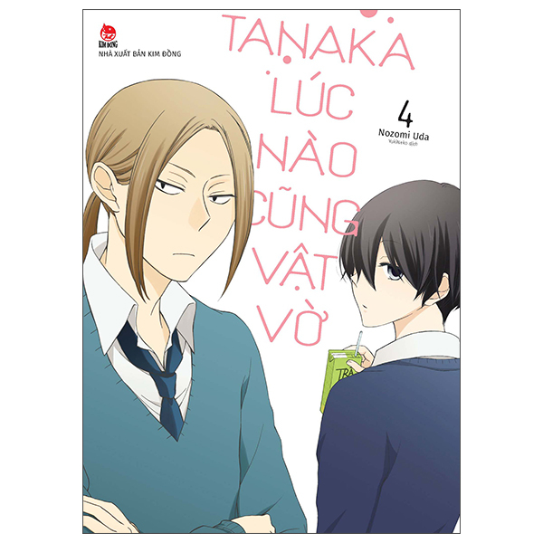 Truyện tranh Tanaka lúc nào cũng vật vờ - Tập 4 - Tặng kèm 1 Photo Strip - NXB Kim Đồng