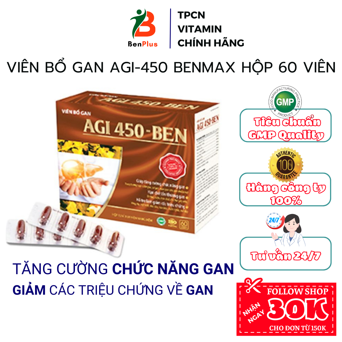 Viên uống bổ gan AGI 450 Ben Benmax tăng cương chức năng gan, hạ men gan, hạn chế tổn thương gan do rượu bia, giảm triệu chứng vàng da