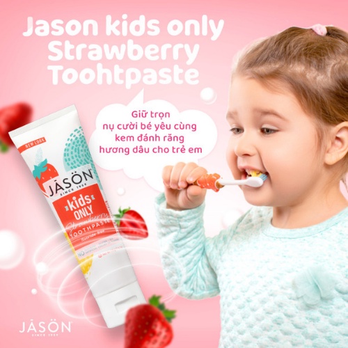 Kem Đánh Răng Hương Dâu Cho Trẻ Em Jason Kids Only Strawberry Toohtpaste