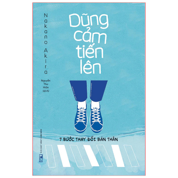 Fahasa - dũng cảm tiến lên - 7 bước thay đổi bản thân