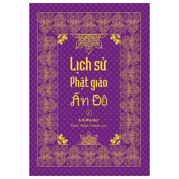 Fahasa - lịch sử phật giáo ấn độ 1 - tổng tập lịch sử phật giáo ấn độ - tập 3