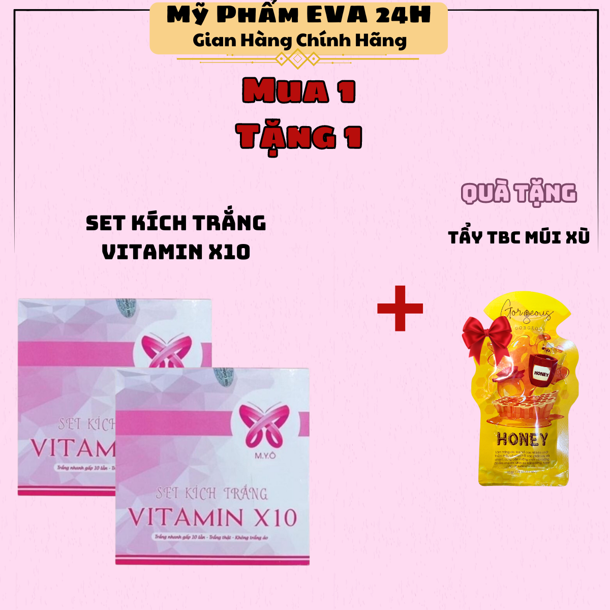 Set kích trắng vitamin x10 myô kích trắng mạnh gấp 10 lần dành body + tặng tẩy tbc múi xù