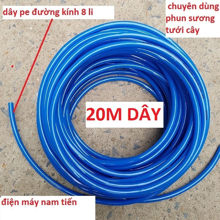 20m dây phun sương PE 8mm chống rêu mốc trong đường ống, giúp béc phun ít bị nghẹt.