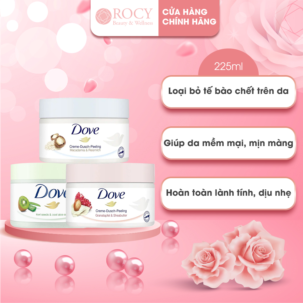 Tẩy da chết toàn thân dove dove creme dusch peeling kem tẩy da chết body chăm sóc da dưỡng trắng 225ml bản đức