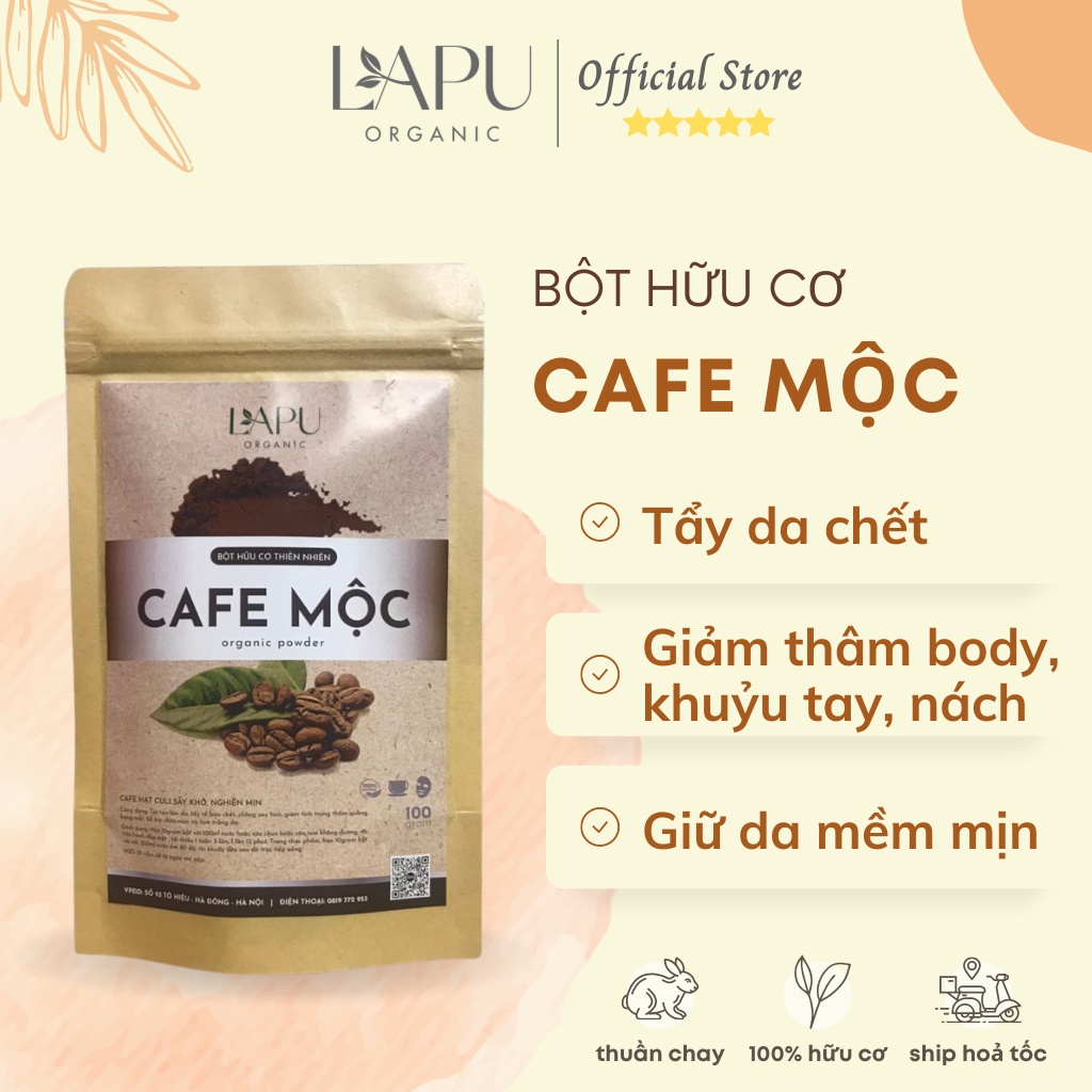 Bột cà phê LAPU ORGANIC, bột cafe làm trắng da, dưỡng da mặt, se khít lỗ chân lông, chống lão hoá 100% thiên nhiên