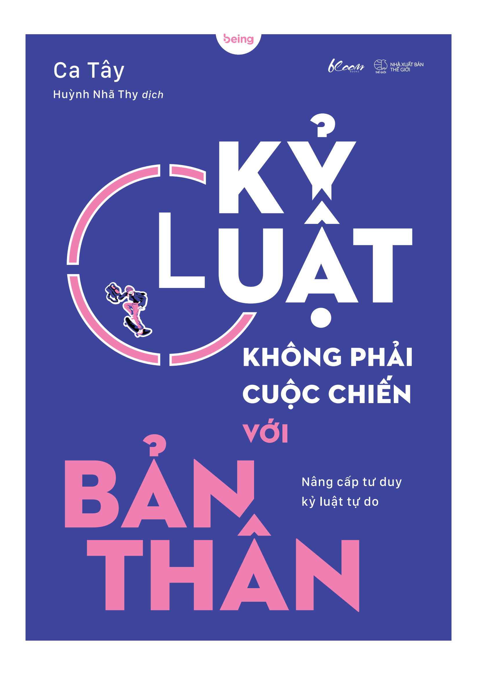 Sách - Kỷ luật không phải cuộc chiến với bản thân