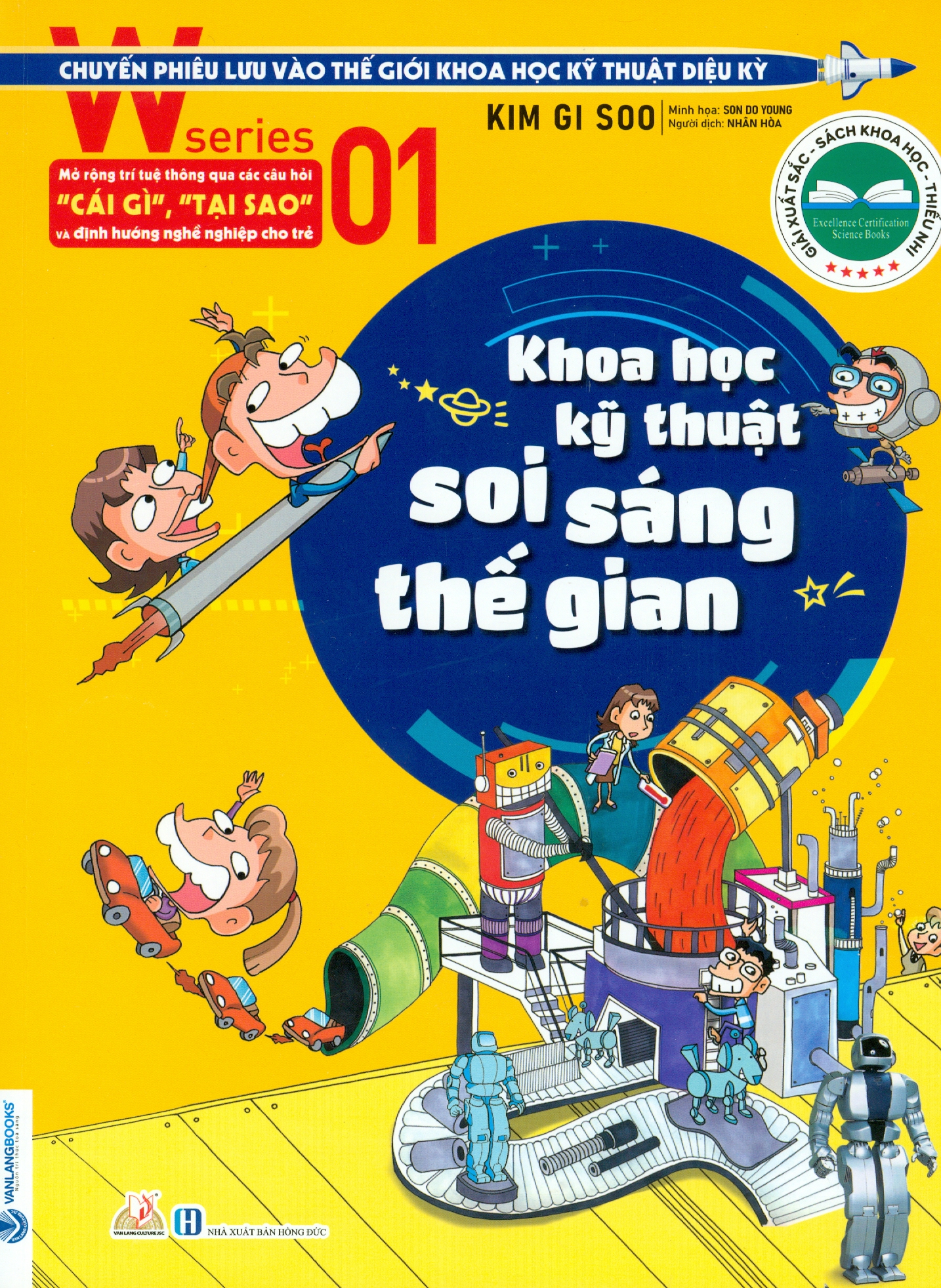 W series 01: khoa học kỹ thuật soi sáng thế gian