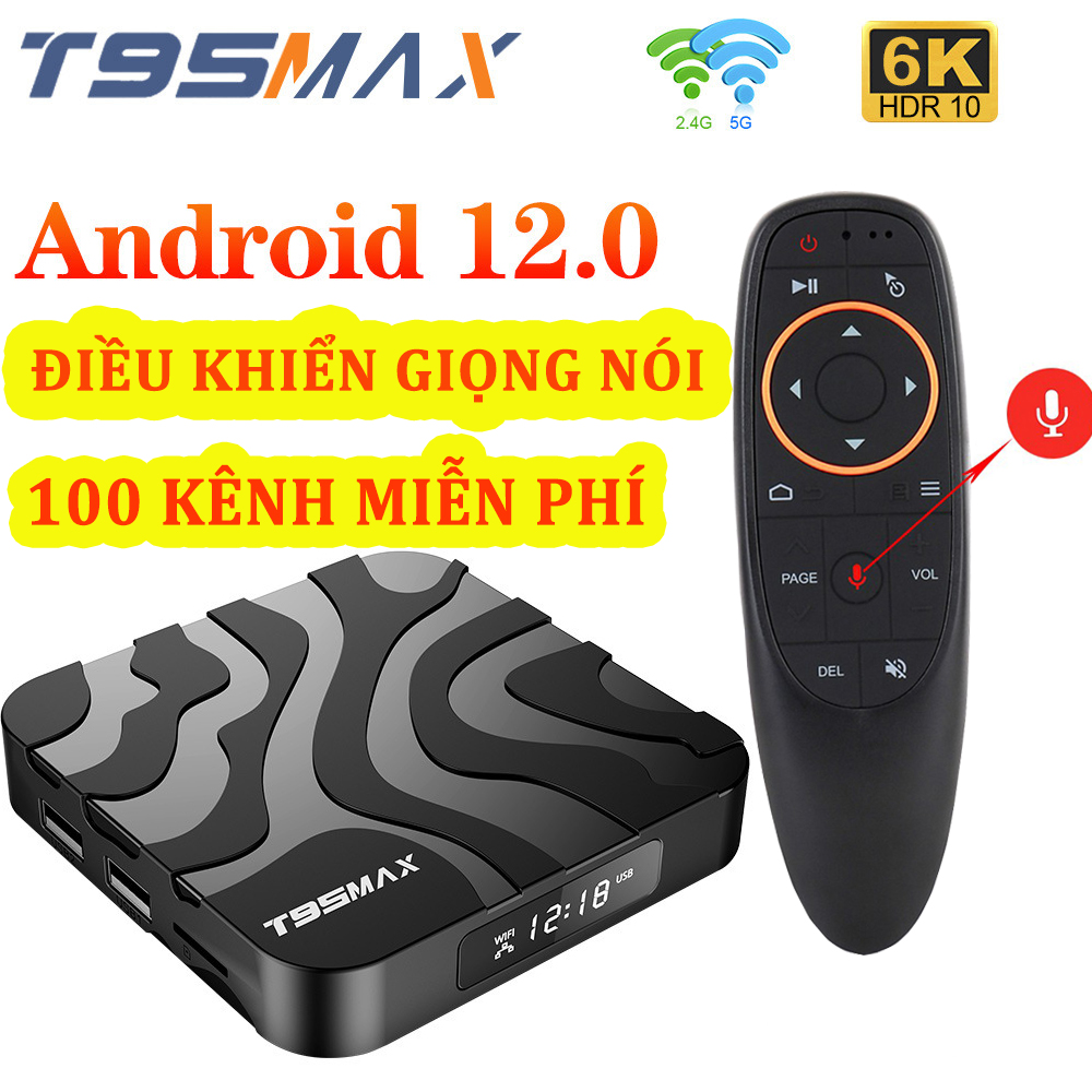 Android TV Box T95Max android 12 Xem Ngoại Hạng, Web Phim Miễn Phí, Có Giọng Nói Tiếng Việt Sẵn 100 Kênh, Youtube, Chorme