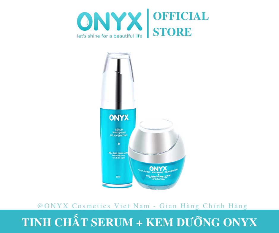 [Bộ 2 Món] Tinh Chất Serum & Kem Dưỡng Trắng Da Khóa Ẩm ONYX Cosmetics giúp dưỡng trắng mờ nám làm đều màu da se khít lỗ chân lông ngăn ngừa lão hóa
