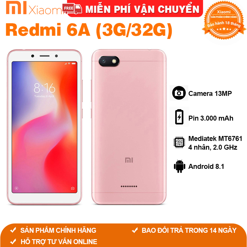 Điện thoại Xiaomi Redmi 9A Ram 4GB bộ nhớ 64G Xiaomi Redmi 6 6A Ram 3GB bộ nhớ 32G Ram 2GB bộ nhớ 16