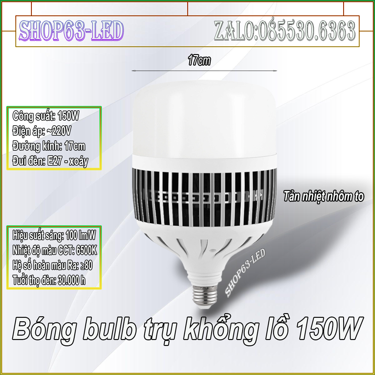 Bóng đèn LED trụ 150W siêu khổng lồ đường kính 17cm - ánh sáng trắng siêu sáng (LED cao áp - tản nhiệt ngoài siêu bền bảo hành 2 năm)