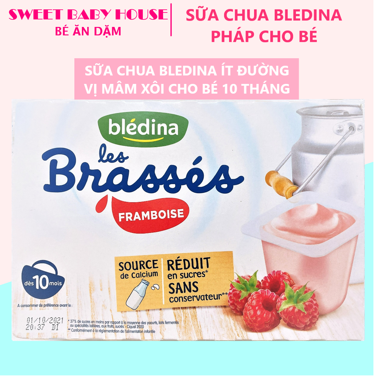 [HCM]Sữa chua nguội Bledina Pháp ăn dặm ít đường vị mâm xôi cho bé 10 tháng - Sweet Baby House
