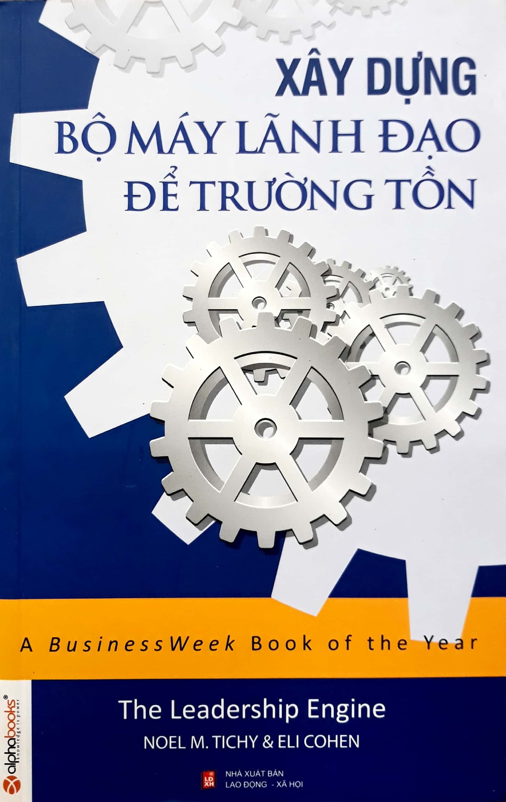Sách - Xây dựng bộ máy lãnh đạo để trường tồn - TB 120k
