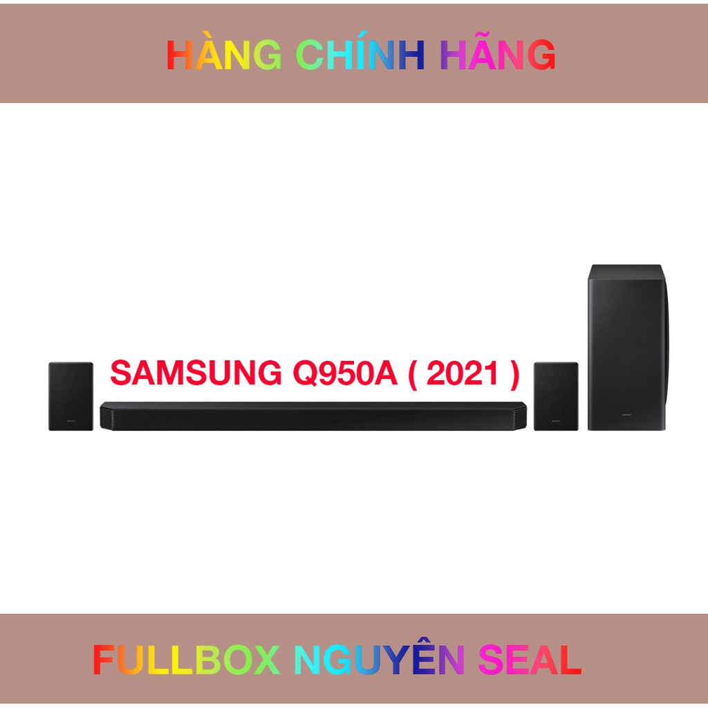 Loa samsung 11.1.4ch hw-q950a soundbar samsung 2021 mới - hàng chính hãng ssvn