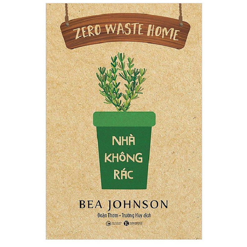Nguyetlinhbook Sách Zero Waste Home: Nhà Không Rác .