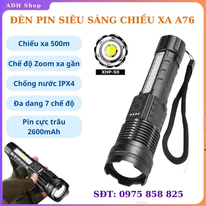 Đèn pin cầm tay siêu sáng chiếu xa A76, Đèn pin siêu sáng chiếu xa 500m, Zoom xa gần, chống nước cao cấp IPX4, pin cực trâu, Đèn pin chiếu sáng 7 chế độ, cổng sạc USB, thích hợp chiếu sáng ngoài trời
