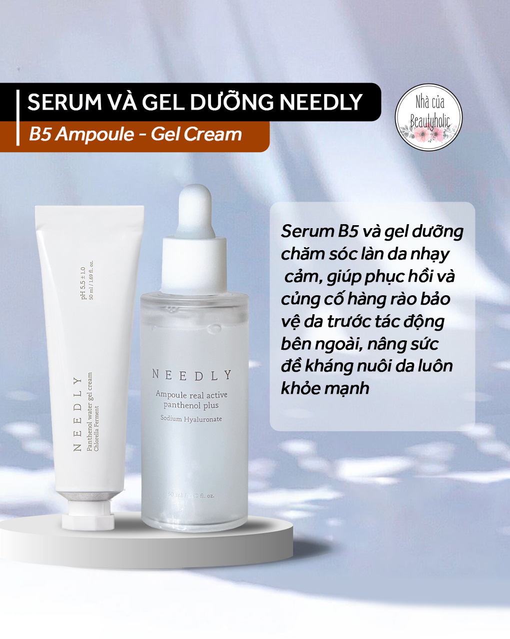 Serum và gel dưỡng phục hồi NEEDLY