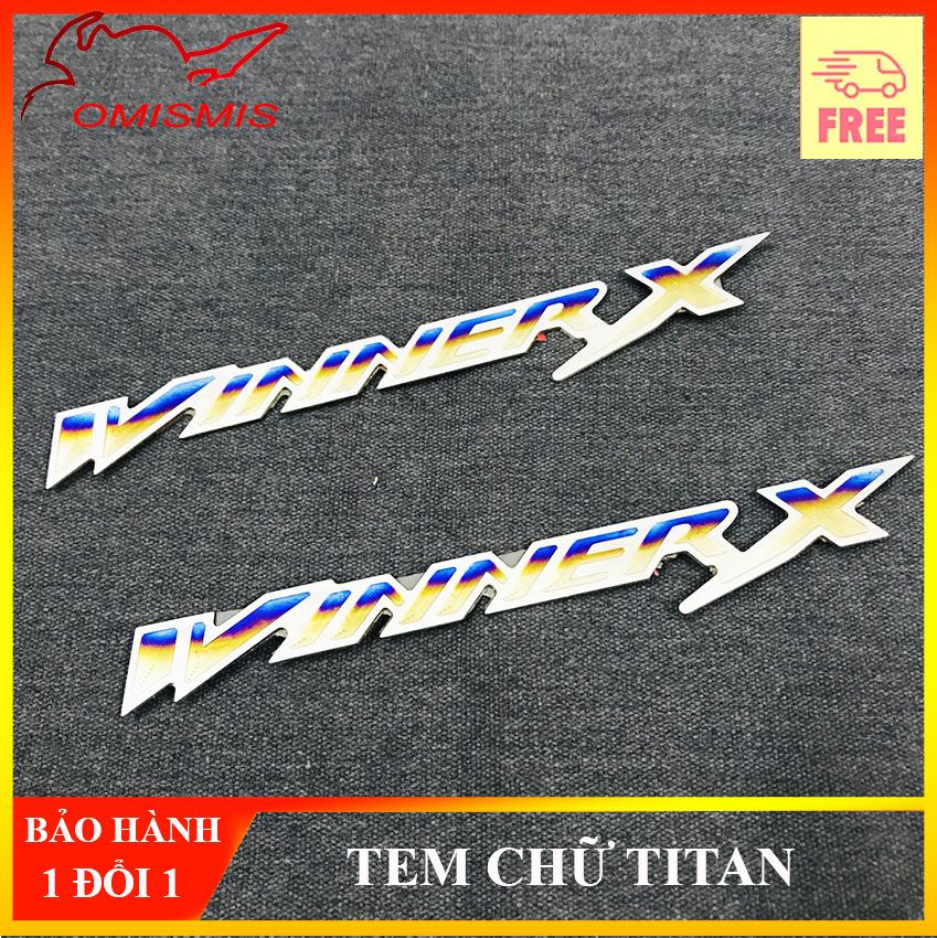 [CHỮ TITAN] TEM LOGO, TEM CHỮ, DECAL, TEM TITAN CHỮ NỔI WINNER X HÀNG CAO CẤP