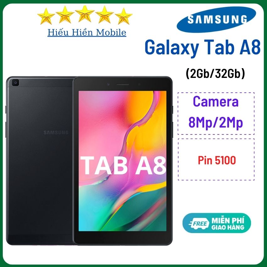 [Mới 100%] Máy tính bảng Samsung Tab A8 T295-(2Gb/32Gb)-máy tính bảng giá rẻ phục vụ học zoom tốt,Android 10,Pin: 5100 mAh, - Hiếu Hiền mobile- Hàng Chính Hãng
