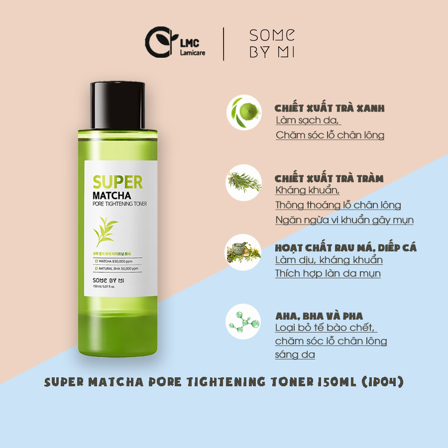 Nước hoa hồng kiềm dầu giảm mụn đầu đen Some by mi super matcha pore tightening toner 150ml