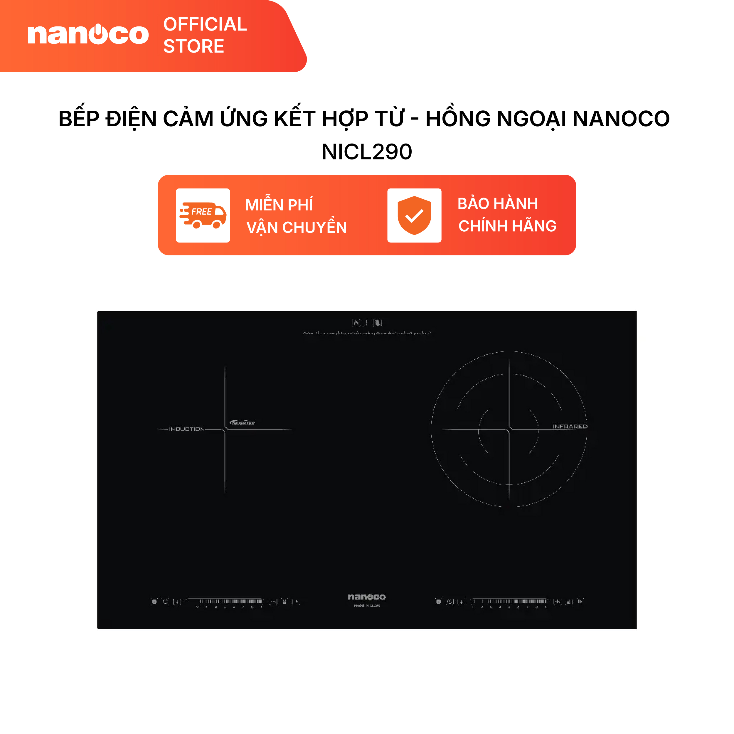 Bếp điện cảm ứng kết hợp từ - hồng ngoại Nanoco model NICL290