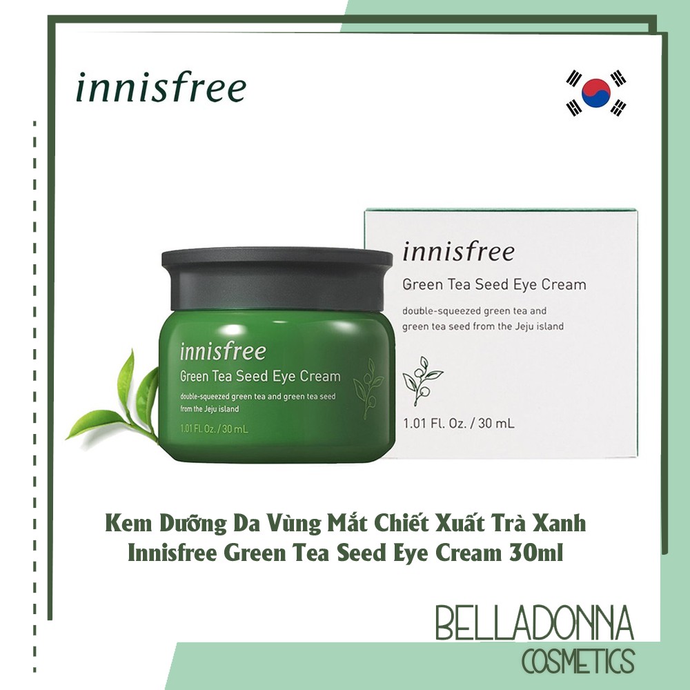Kem Dưỡng Da Vùng Mắt Chiết Xuất Trà Xanh Innisfree Green Tea Seed Eye Cream 30ml