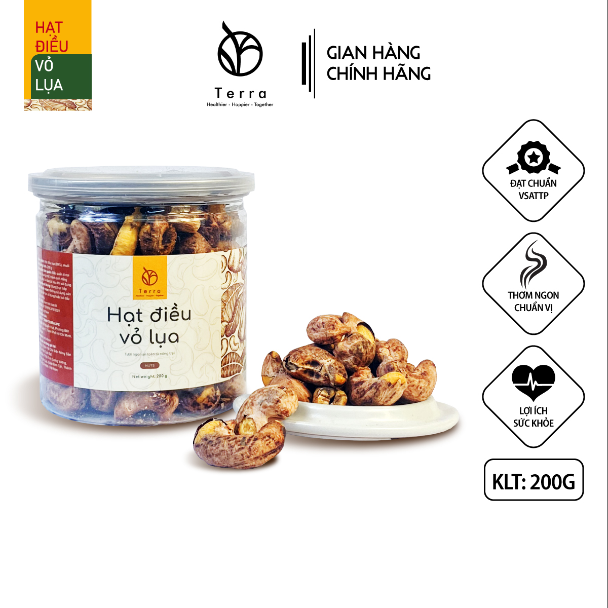 Hạt điều vỏ lụa Terra xuất khẩu rang củi tự nhiên nguyên vị ngon ngậy bùi giòn rụm - Đồ ăn vặt siêu ngon 200gr - Hộp/hủ hạt điều 200gr