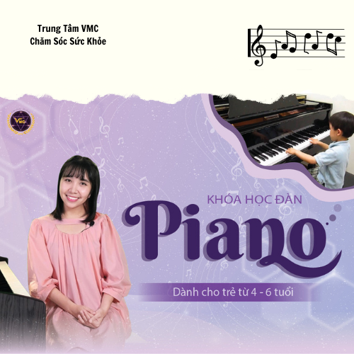Khóa Học Video Online Học Đàn Piano Cho Trẻ Từ 4 - 6 Tuổi - Trung Tâm Chăm Sóc Sức Khỏe VMC Giá 600,000 Đồng*Miễn phí vận chuyển