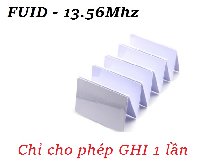 [COPY và Giải Mã] THẺ TRẮNG KIỂM SOÁT RA VÀO IC-FUID - THẺ TỪ RFID 13.56 HỖ TRỢ GIẢI MÃ