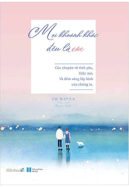 Sách - mọi khoảnh khắc đều là em - phương nam book