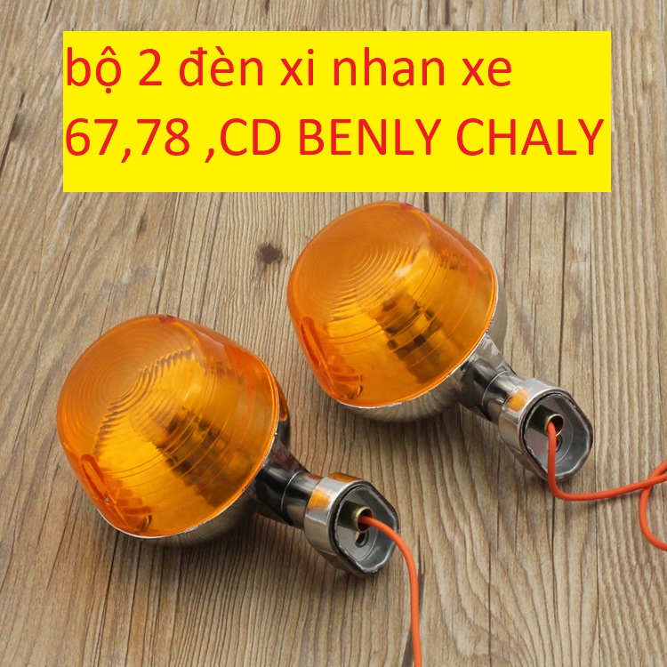 Bộ 2 đèn Xi nhan xe 67, CD Benly,CHARLY Cup ,DH