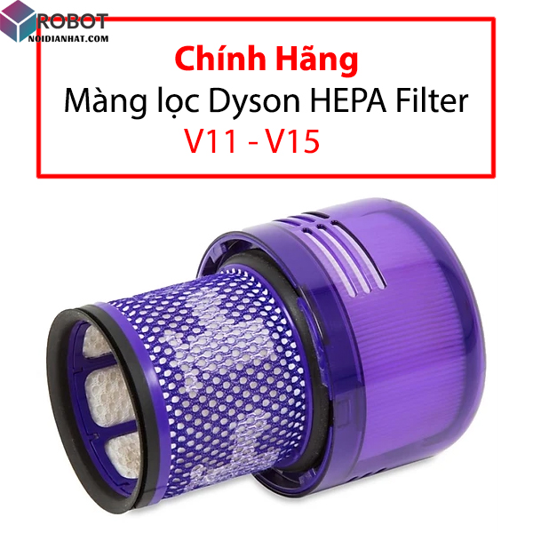 Mang lọc Hepa Filter cho máy hút bụi Dyson V11 - V15 chính hãng