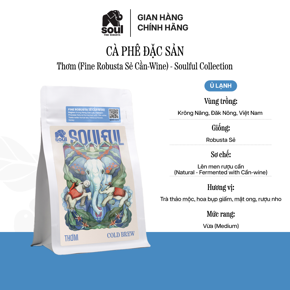 Soulful 2024 | thơm - pha ủ lạnh cold brew cà phê đặc sản