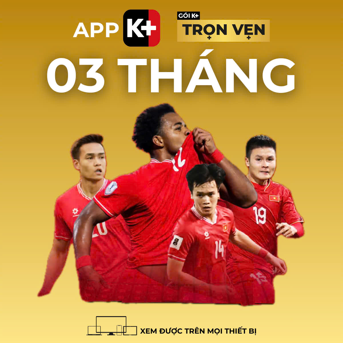 APP K+ Gói Trọn Vẹn 03 tháng - Xem bóng đá Ngoại hạng Anh, Tennis, F1, Golf, UFC, phim hành động, bom tấn