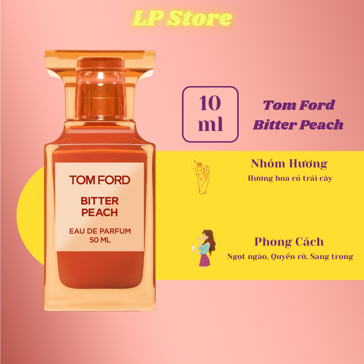 Mẫu nước hoa tom ford bitter peach edp 10ml