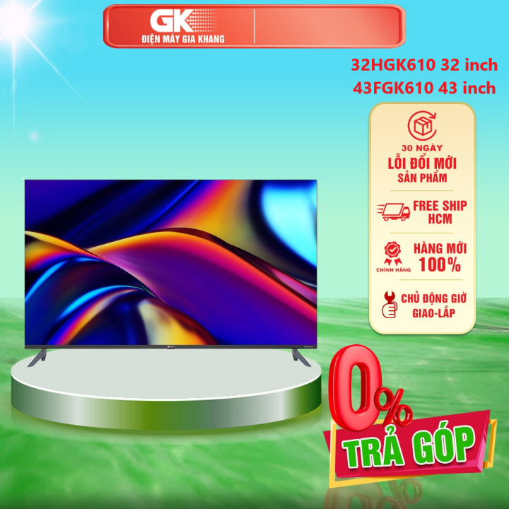 32hgk610 - 43fgk610 - smart tivi casper 32 inch 32hgk610 - 43 inch 43fgk610 - giao toàn quốc - freeship hcm