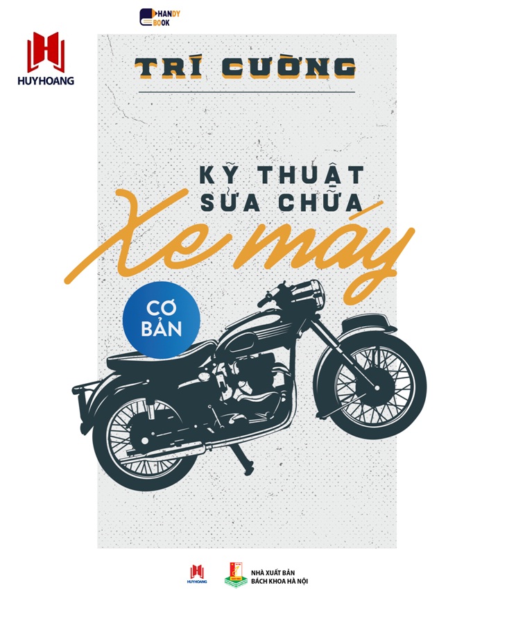Kỹ thuật sửa chữa xe máy cơ bản
