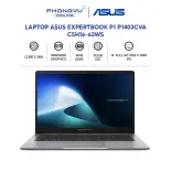 Laptop Asus ExpertBook P1 P1403CVA-C5H16-63WS (Core 5 210H/ 16GB/ 512GB/ Win 11 Home + Office + Microsoft) -Bảo hành 24T