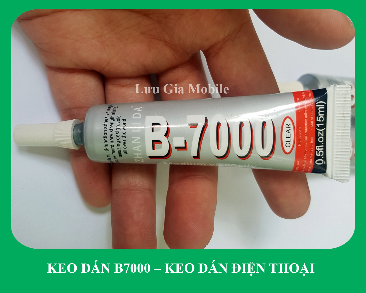 KEO DÁN B7000 15ML | KEO DÁN ĐIỆN THOẠI - MÁY TÍNH