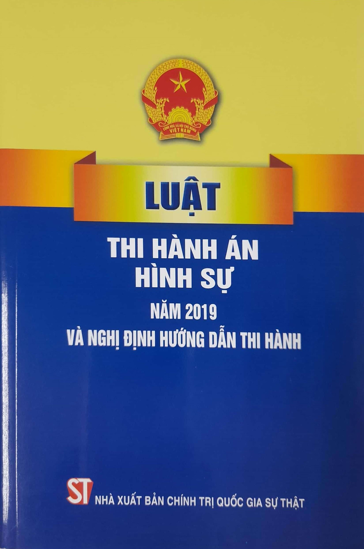 CTQG - Luật Thi hành án hình sự năm 2019 và nghị định hướng dẫn thi hành
