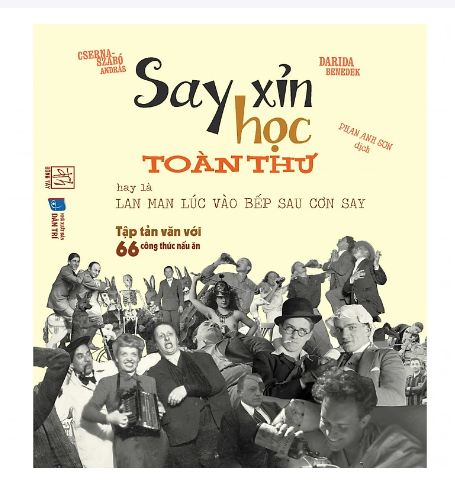 Sách Say xỉn học toàn thư hay là lan man lúc vào bếp sau cơn say