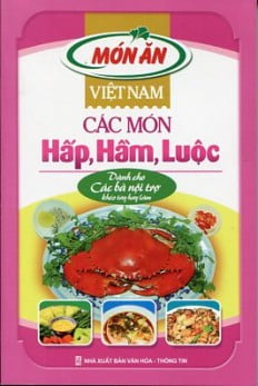 Fahasa - việt nam các món hấp, hầm, luộc