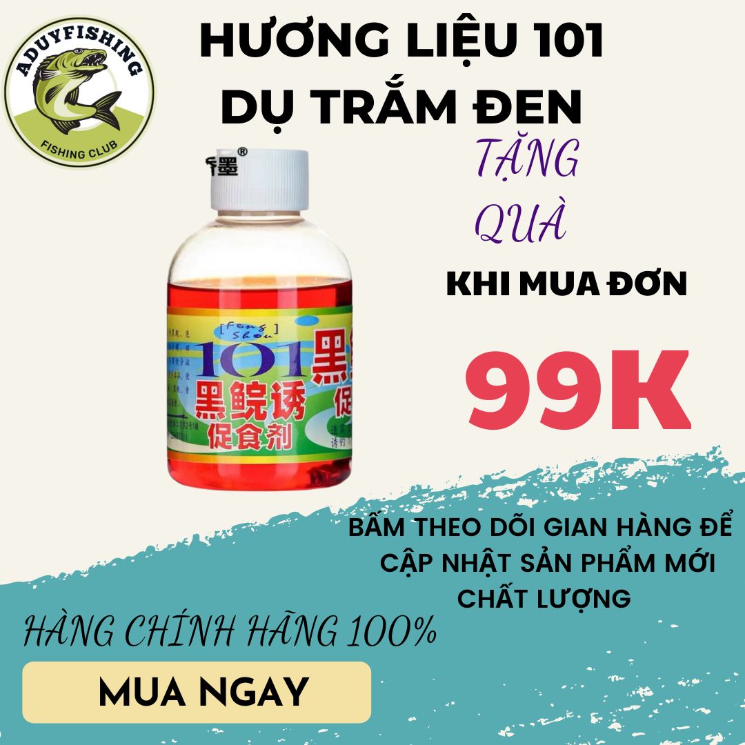 Tinh chất,tinh mùi, hương liệu câu cá dụ trắm đen 101, Aduy fishing
