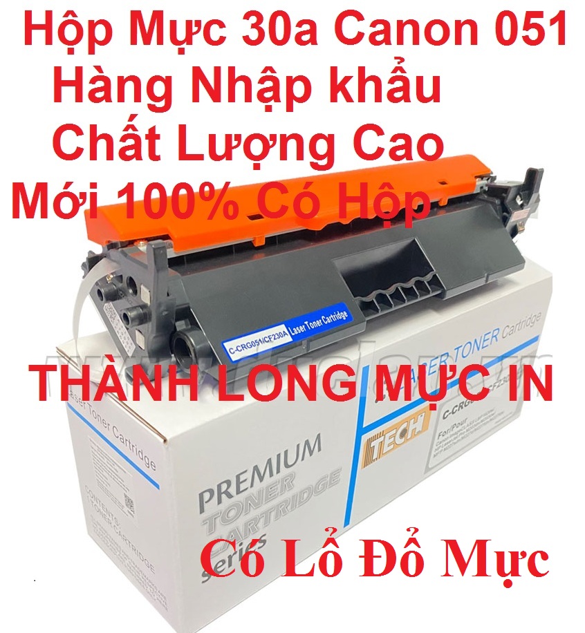 Hộp Mực 30A HP LaserJet Pro M227fdw-M203dw CÓ LỔ ĐỔ MỰC / Canon 051 161dn 162dw MF269DW, MF266DN