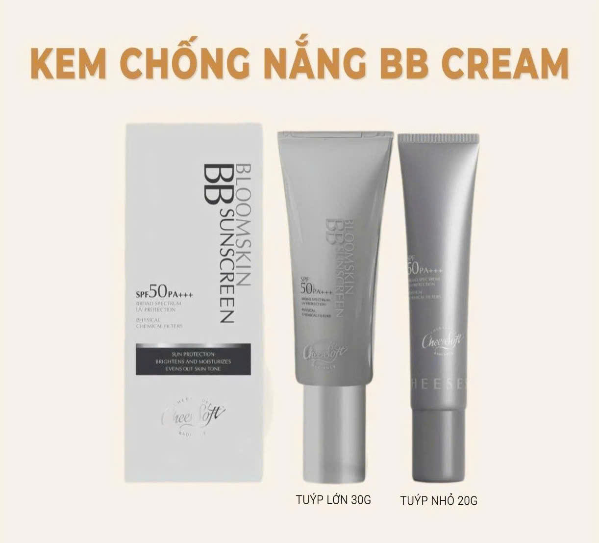  Kem Chống Nắng BB Cream Múi Xù  CheeseSoft  Tuýp 30g +Tuýp 20g  